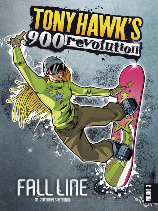 Title details for Tony Hawk's 900 Revolution, Volume 3 by M. Zachary Sherman - Available